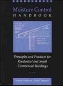 Moisture Control Handbook: Principles and Practices for Residential and  Small Commercial Buildings