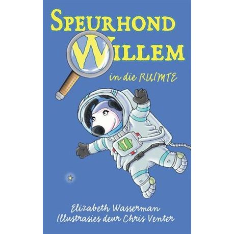 Speurhond Willem In Die Ruimte Boek 4 - 