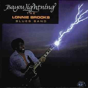 Lonnie Brooks - Bayou Lightning (CD)