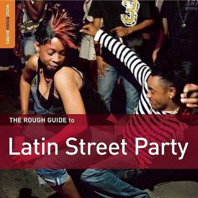 Rough Guide to Latin Street Party (CD / Album)