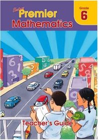 Shuters premier mathematics : Grade 6 : Teacher's Guide | Buy Online in ...