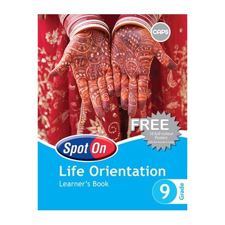 Spot On Life Orientation Grade 9 Learner's Book : Grade 9: Learner's Book Image