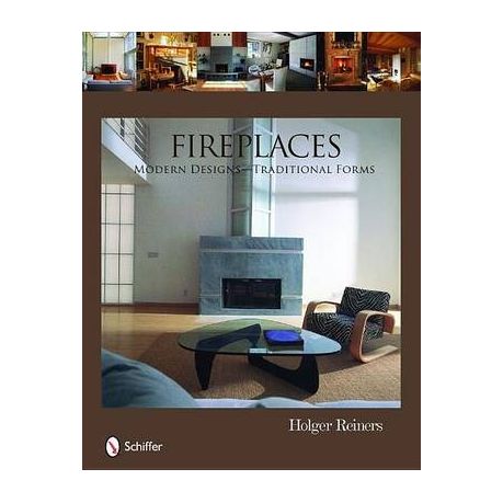 Fireplaces Modern Designs Traditional Forms Buy Online In