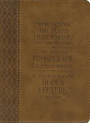 For Know the Plans I Have for You Lux-Leather Journal: Brown