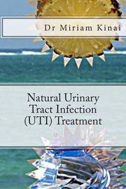 Natural Urinary Tract Infection (UTI) Treatment
