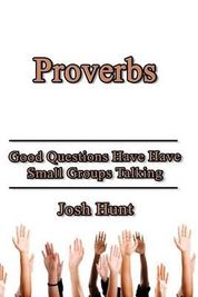 Proverbs: Good Questions Have Small Groups Talking | Shop Today. Get it ...