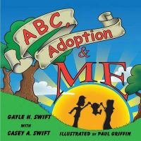 Adoption & Me: A bedtime story to help young children understand the  concept of adoption.