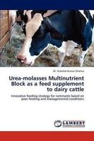 Urea-Molasses Multinutrient Block As A Feed Supplement To Dairy Cattle ...