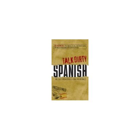 Talk Dirty Spanish Ebook Talk Dirty Spanish Ebook