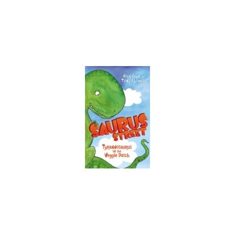 Saurus Street 1 Tyrannosaurus In The Veggie Patch Ebook Buy Online In South Africa Takealot Com