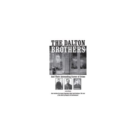 The Dalton Gang’s Last Raid, 1892