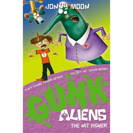 The Nit Picker (GUNK Aliens, Book 6)