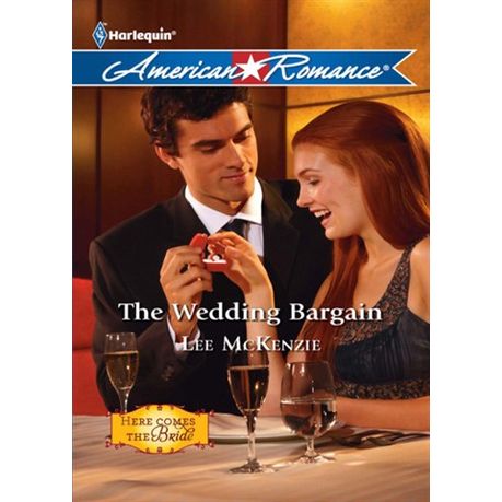 The Wedding Bargain Mills Boon American Romance Here Comes The