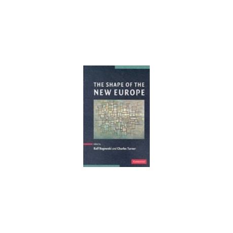 The Shape of the New Europe