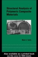 Structural Analysis of Polymeric Composite Materials (Mechanical Engineering (Marcel Dekker))