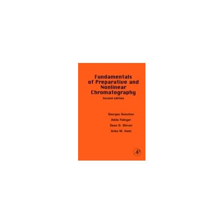 Fundamentals of Preparative and Nonlinear Chromatography