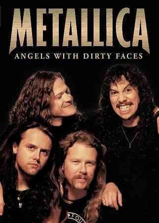 Metallica: Angels With Dirty Faces(DVD)