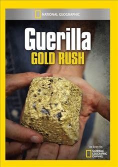 Guerilla Gold Rush - (Region 1 Import DVD)