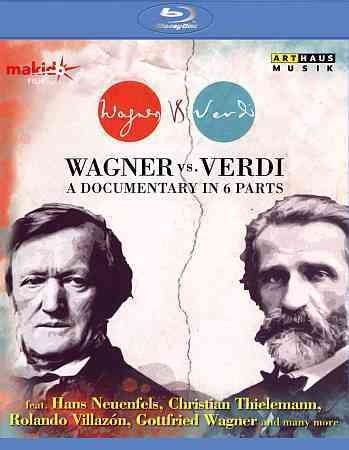 Wagner Vs. Verdi - A Documentary