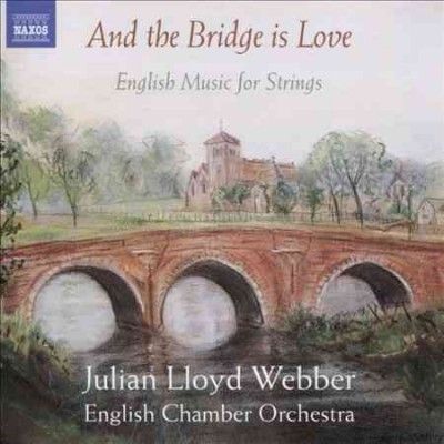 String Music (English) - ELGAR, E. / LLOYD WEBBER, W. / GOODALL, H / DELIUS, F. (And the Bridge is Love) (English Chamber Orchestra, J. Lloyd Webber)