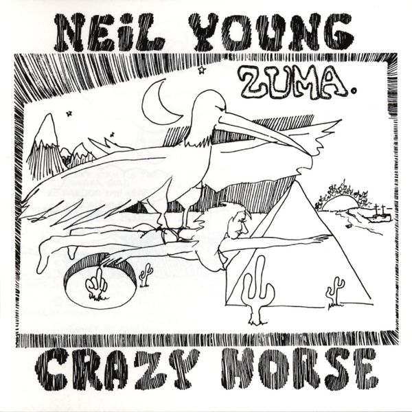 Neil Young &amp; Crazy Horse - Zuma