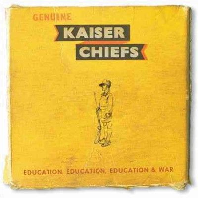 Kaiser Chiefs - Education Education Education And War (Vinyl)