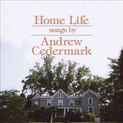 Andrew Cedermark - Home Life (Vinyl)