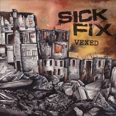 Sick Fix - Vexed (Vinyl)