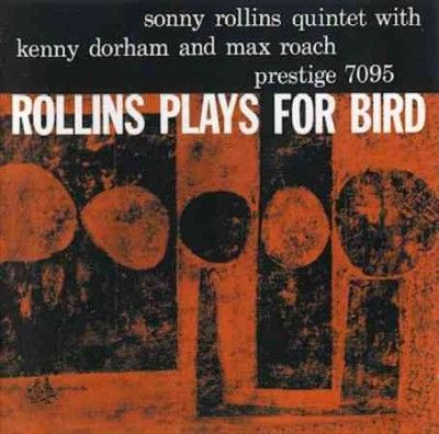Sonny Rollins - Rollins Plays For Bird (Vinyl)