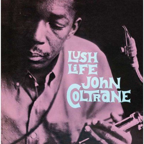 Lush Life (Vinyl / 12" Album)