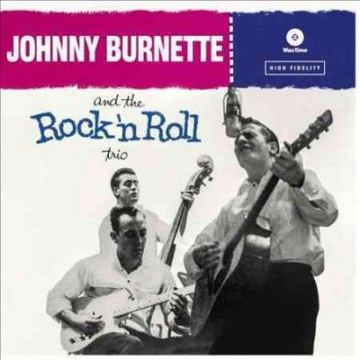 Johnny Burnette - Rock N Roll Trio (Vinyl)