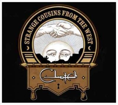 Clutch - Strange Cousins From The West (Vinyl)