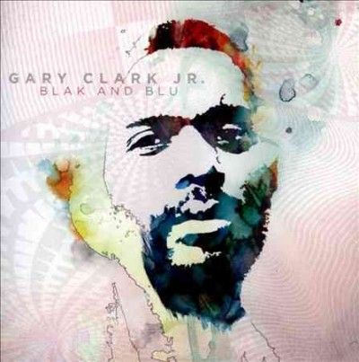 Gary Jr. Clark - Blak And Blu (Vinyl)