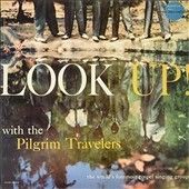 Pilgrim Travelers - Look Up (Vinyl)