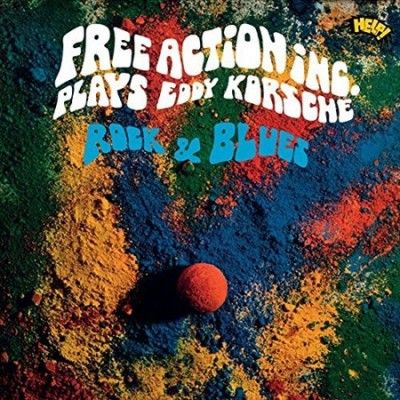 Free Action Inc. - Plays Eddy Korsche Rock &amp; Blues (Vinyl)