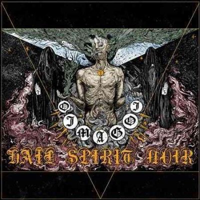 Hail Spirit Noir - Oi Magoi (Vinyl)