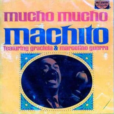 Machito &amp; His Orches - Mucho Mucho Machito (Vinyl)
