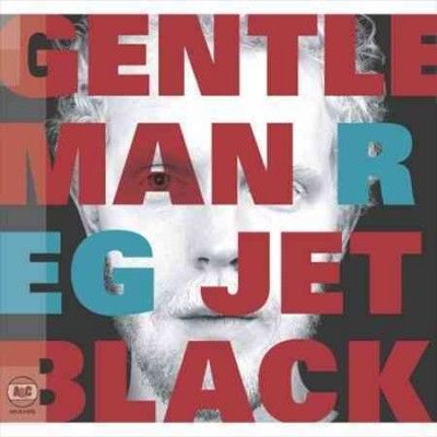 Gentleman Reg - Jet Black (Vinyl)