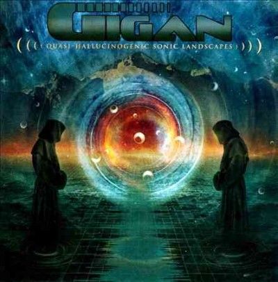 Gigan - Quasi Hallucinogenic Sonic Landscapes (Vinyl)