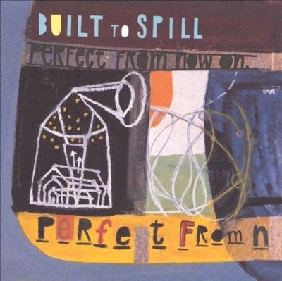 Built To Spill - Perfect From Now On (Vinyl)