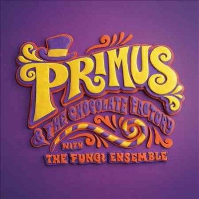 Primus - Primus &amp; The Chocolate Factory/fungi (Vinyl)