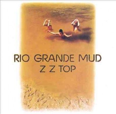 Zz Top - Rio Grande Mud (Vinyl)