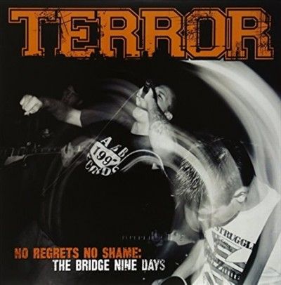 Terror - No Regrets No Shame: Bridge Nine Days (Vinyl)