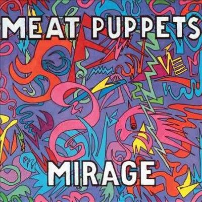 Meat Puppets - Mirage (Vinyl)