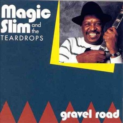 Magic Slim &amp; The Tea - Gravel Road (Vinyl)