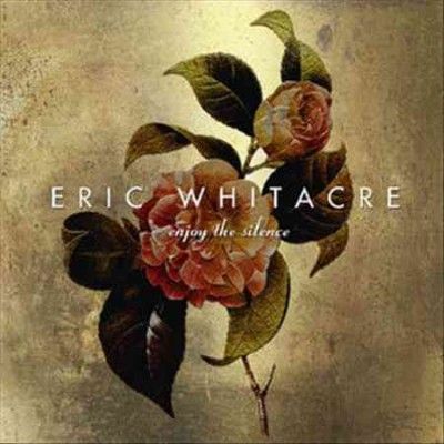 Eric Whitacre - Enjoy The Silence (Vinyl)
