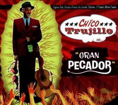 Chico Trujillo - Gran Pecador (Vinyl)