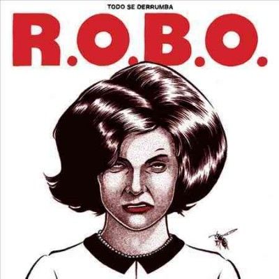 R.O.B.O. - Todo Se Derrumba (Vinyl)