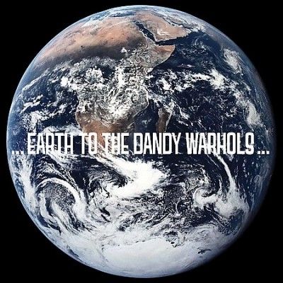 Earth to The Dandy Warhols - (Import Vinyl Record)