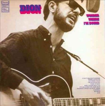 Dion - Wonder Where I'm Bound (Vinyl)